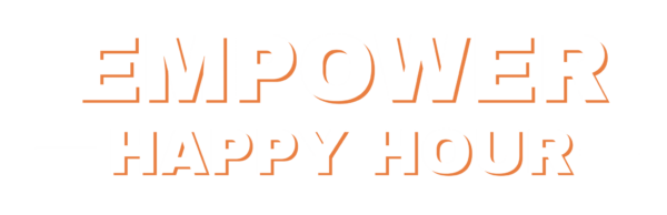EMPOWER_Happy Hour TEXT_landing page