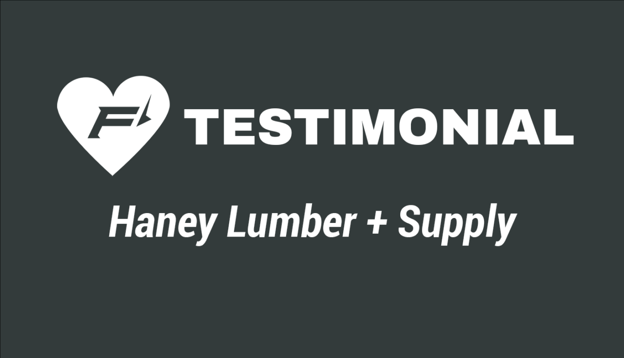 Fishers Testimonial - Haney Lumber & Supply