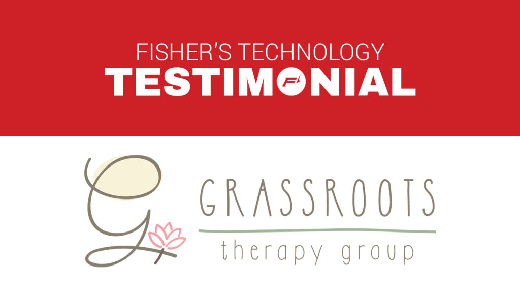 fishers technology testimonial from grassroots therapy group