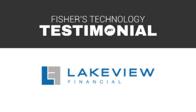 Lakeview Financial Fisher's Technology testimonial